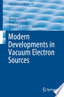 Modern Developments in Vacuum Electron Sources Book