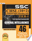 SSC CHSL COMBINED HIGHER SECONDARY LEVEL  10   2  TIER I  ONLINE RECRUITMENT EXAMINATION  2020 GENERAL INTELLIGENCE 46 CHAPTERWISE SOLVED PAPERS Book