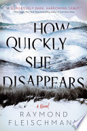 How Quickly She Disappears Book PDF