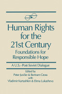Human Rights for the 21st Century: Foundation for Responsible Hope