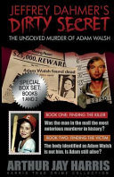 The Unsolved Murder of Adam Walsh