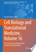 Cell Biology and Translational Medicine  Volume 16 Book