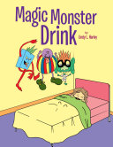 Magic Monster Drink [Pdf/ePub] eBook