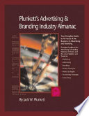 Plunkett s Advertising   Branding Industry Almanac 2008  Advertising   Branding Industry Market Research  Statistics  Trends   Leading Companies Book