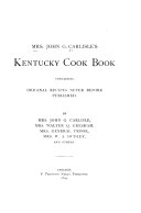 Mrs. John G. Carlisle's Kentucky Cook Book