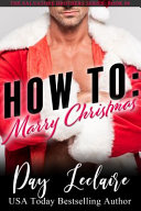HOW To: Marry Christmas (the Salvatore Brothers, Book #4)