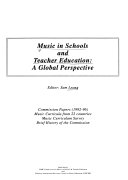 Music in Schools and Teacher Education