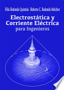 Electrostática y Corriente Eléctrica para Ingenieros