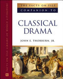 The Facts on File Companion to Classical Drama