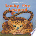 Gilda the Giraffe and Lucky the Leopard Book
