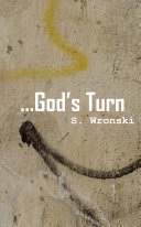 ...God’s Turn