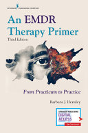 An Emdr Therapy Primer  Third Edition