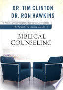 The Quick Reference Guide to Biblical Counseling