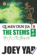 Qi Men Dun Jia: The Stems