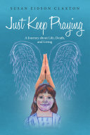 Just Keep Praying: