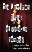 The Unwritten Rules of Stand-up Comedy