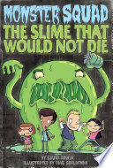 The Slime That Would Not Die  1 Book PDF