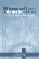 100 Important Events in Catholic History