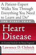 The First Year: Heart Disease