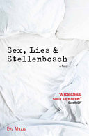 Sex  Lies and Stellenbosch Book