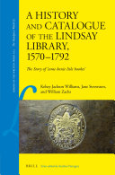 A History and Catalogue of the Lindsay Library, 1570–1792