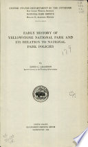 Early History of Yellowstone National Park and Its Relation to National Park Policies