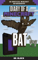 Diary of a Minecraft Bat