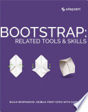 Bootstrap: Related Tools & Skills
