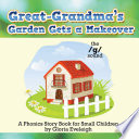 Great Grandma   s Garden Gets a Makeover