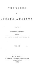 The Works of Joseph Addison ...