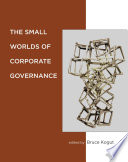 The Small Worlds of Corporate Governance Book