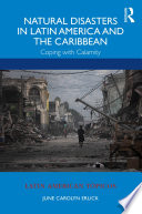 Natural Disasters in Latin America and the Caribbean PDF Book By June Carolyn Erlick