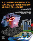 Sustainable Materials for Sensing and Remediation of Noxious Pollutants