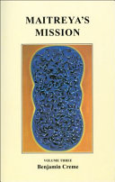Maitreya's Mission, Volume Three