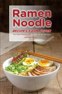 Ramen Noodle Recipes from Japan