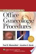 A Practical Guide to Office Gynecologic Procedures Book