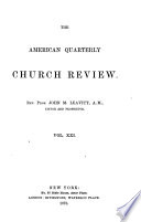 The American Quarterly Church Review and Ecclesiastical Register