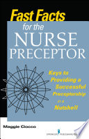 Fast Facts for the Nurse Preceptor