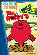Mr. Noisy's Wild Safari
