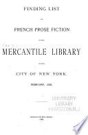 Finding List of French Prose Fiction in the Mercantile Library of the City of New York Book