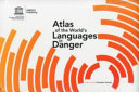Atlas of the World s Languages in Danger