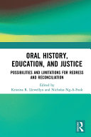 Oral History  Education  and Justice