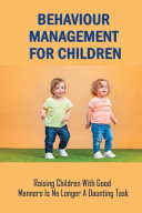 Behaviour Management For Children