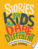 Stories for Kids Who Dare to Be Different PDF Book By Ben Brooks