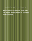Antidiabetic Activity of Aloe vera and Ficus benghalensis in Alloxan induced mice