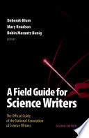 A Field Guide for Science Writers Book