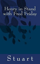 Henry in Stand with Fred Friday Book