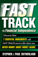 The Fast Track to Financial Independence