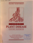 Pacific Northwest Plant Disease Control Handbook
