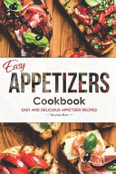 Easy Appetizers Cookbook